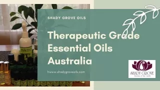 Best Therapeutic Grade Essential Oils to Buy in Australia | Shady Grove Oils