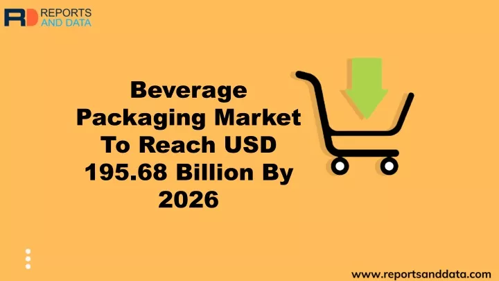 beverage packaging market to reach