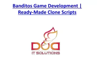 banditos game development ready made clone scripts