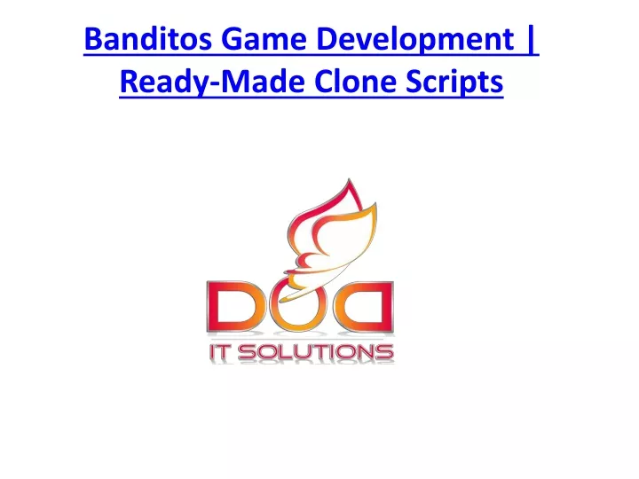 banditos game development ready made clone scripts