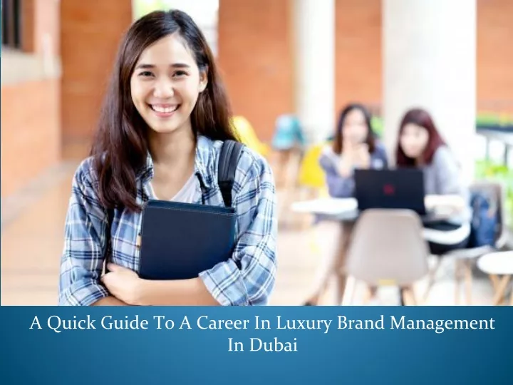 a quick guide to a career in luxury brand management in dubai