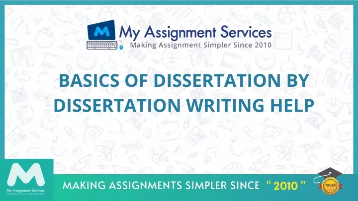 basics of dissertation by dissertation writing