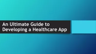 an ultimate guide to developing a healthcare app