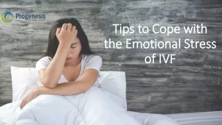 tips to cope with the emotional stress of ivf