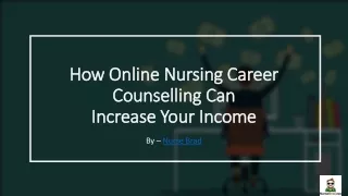 How Online Nursing Career Counselling Can Increase Your Income