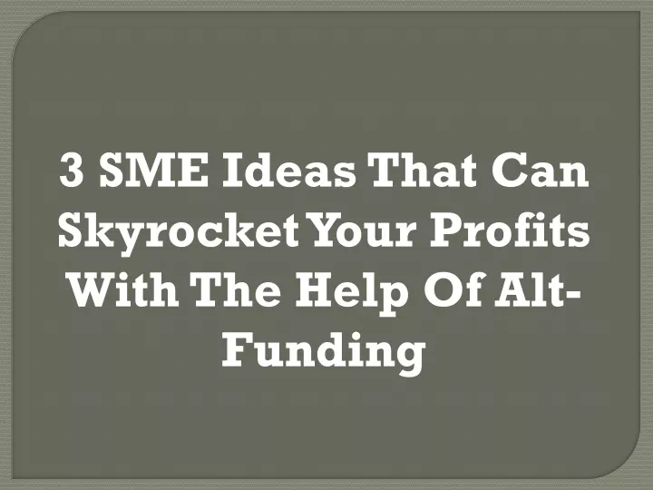 3 sme ideas that can skyrocket your profits with