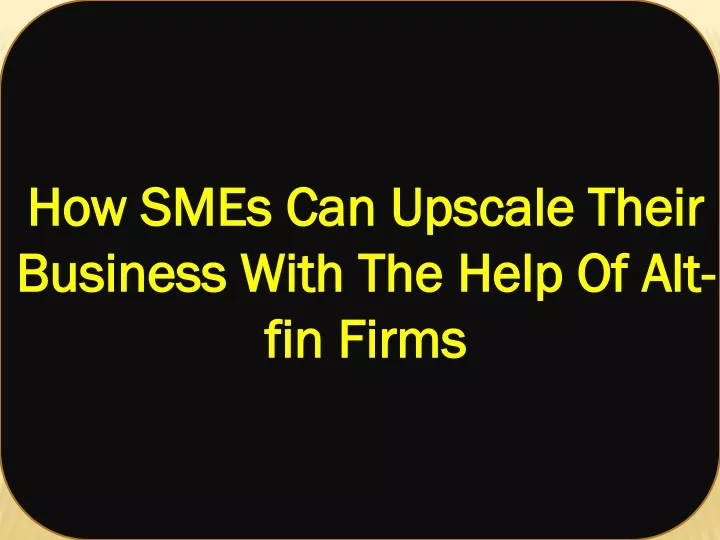 how smes can upscale their business with the help