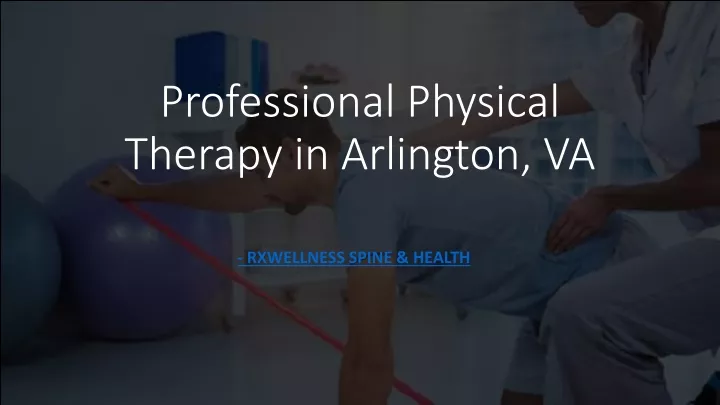professional physical therapy in arlington va