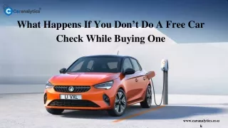 what happens if you don t do a free car check