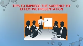 Get Tips to Impress the Audience by Effective Presentation From BookMyEssay