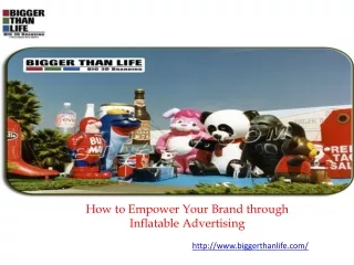 How to Empower Your Brand through Inflatable Advertising