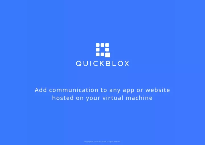 add communication to any app or website hosted