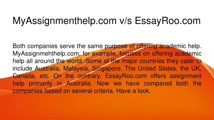 myassignmenthelp com v s essayroo com