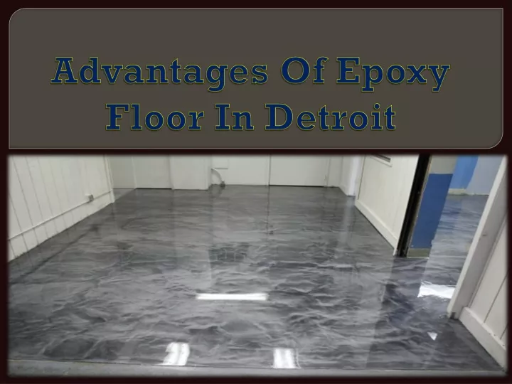 advantages of epoxy floor in detroit