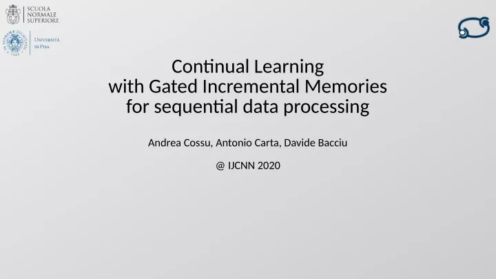 continual learning with gated incremental