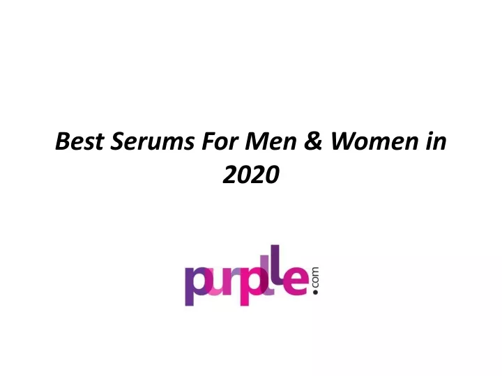 best serums for men women in 2020