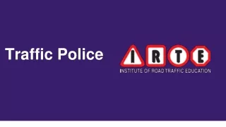 Traffic Police Training Institute | IRTE