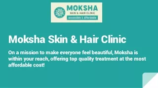 Moksha Skin & Hair Clinic in Kalyan & Dombivli