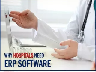 WHY HOSPITALS NEED ERP SOFTWARE