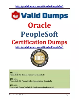 ORACLE PEOPLESOFT : 1Z0-416 , 1Z0-631 , 1Z0-632 Certification Dumps Questions and Answers of Pass Guaranteed