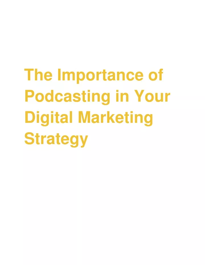 the importance of podcasting in your digital