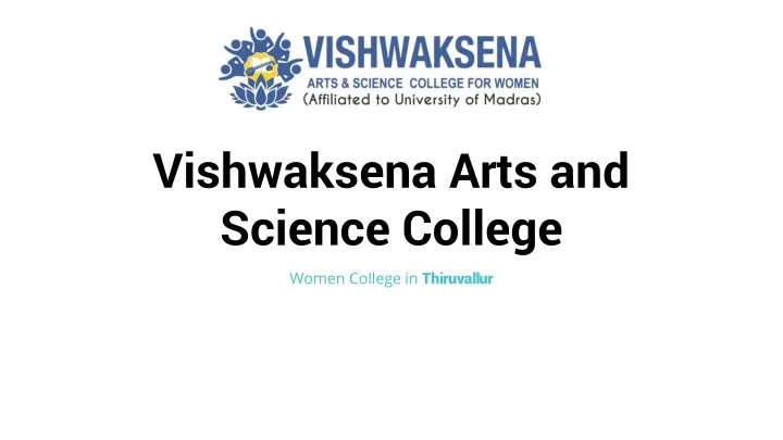 vishwaksena arts and science college