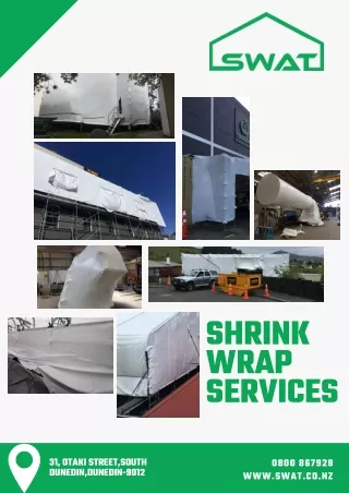 Shrink Wrap Installation Company in Dunedin | New Zealand | Swat