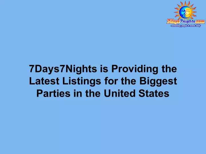 7days7nights is providing the latest listings