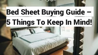 Bed Sheet Buying Guide – 5 Things To Keep In Mind!