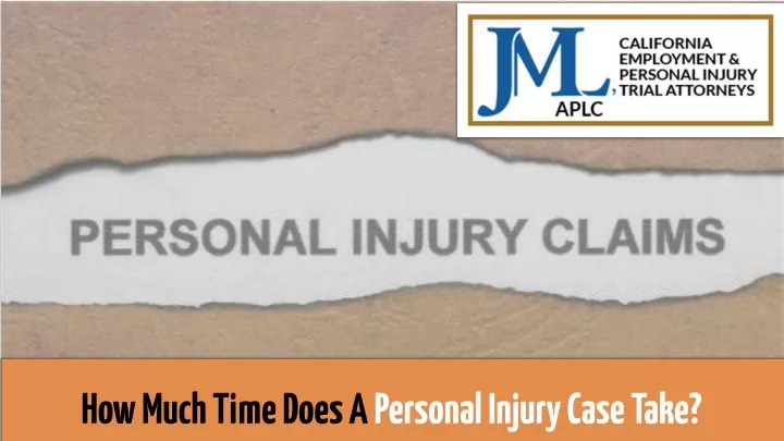 how much time does a personal injury case take