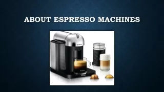 About Espresso Machines