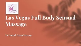 Las Vegas Full Body Sensual Massage