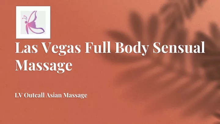 las vegas full body sensual massage