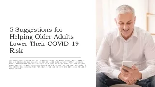 5 Suggestions for Helping Older Adults Lower Their COVID-19 Risk