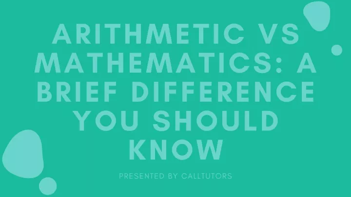 arithmetic vs mathematics a brief difference