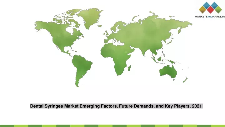 dental syringes market emerging factors future