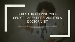 6 TIPS FOR HELPING YOUR SENIOR PARENT PREPARE FOR A DOCTOR VISIT