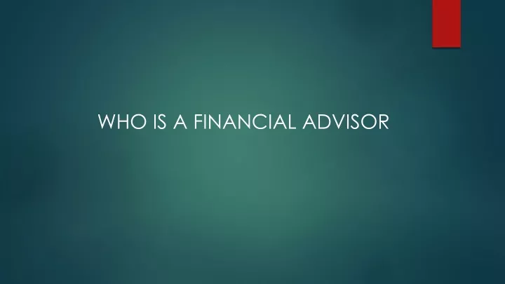 who is a financial advisor