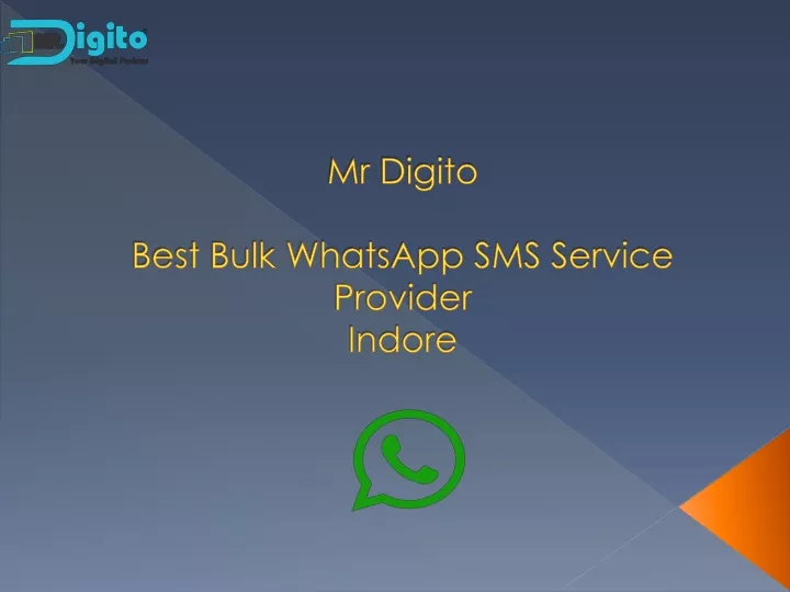 mr digito best bulk whatsapp sms service provider indore