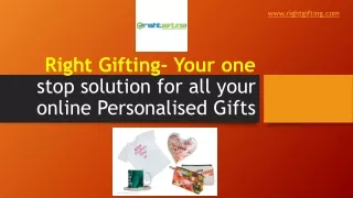 Personalised Gifts- Right Gifting
