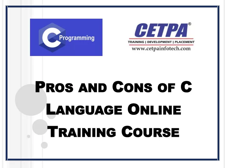 pros and cons of c language online training course