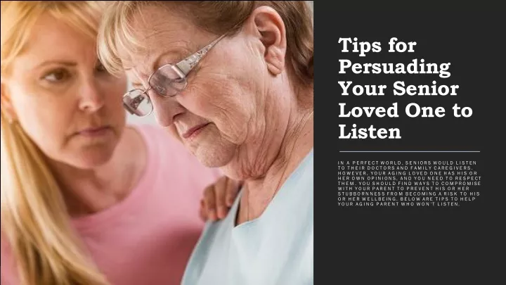 tips for persuading your senior loved