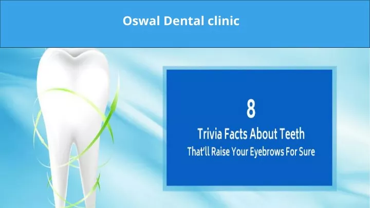 oswal dental clinic