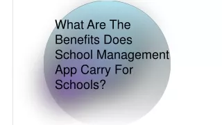 what are the benefits does school management