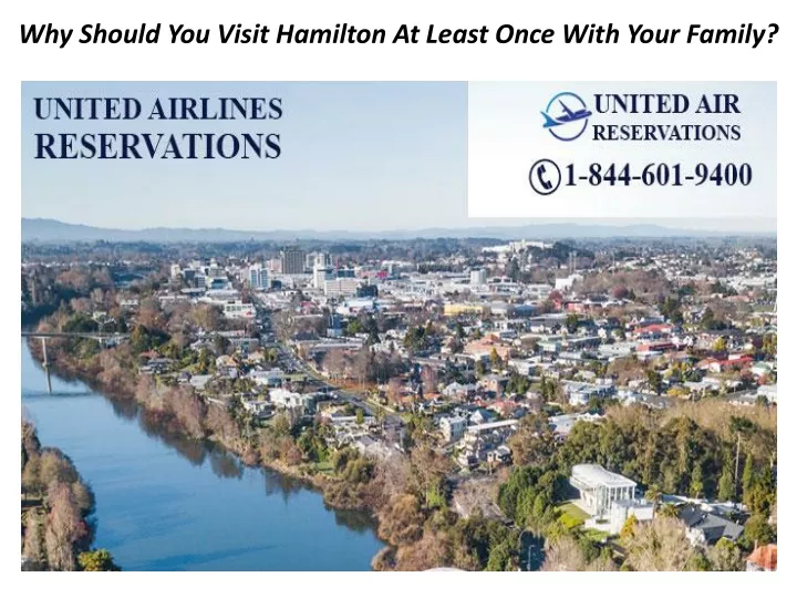 why should you visit hamilton at least once with your family