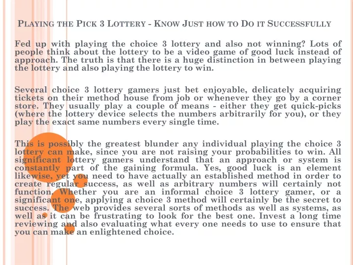 playing the pick 3 lottery know just how to do it successfully