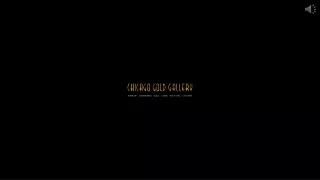 Trusted Coin Buyers At Chicago Gold Gallery