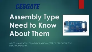 assembly type need to know about them