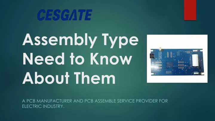 assembly type need to know about them
