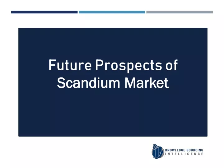 future prospects of scandium market